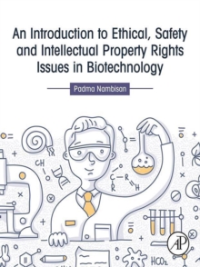 Image for An Introduction to Ethical, Safety and Intellectual Property Rights Issues in Biotechnology
