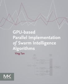 Image for GPU-based Parallel Implementation of Swarm Intelligence Algorithms
