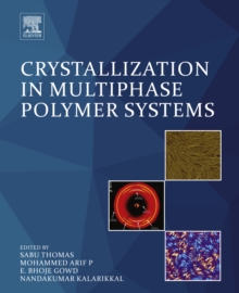 Image for Crystallization in multiphase polymer systems