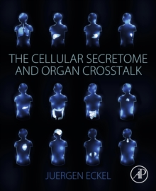 Image for The cellular secretome and organ crosstalk