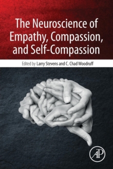Image for The Neuroscience of Empathy, Compassion, and Self-Compassion