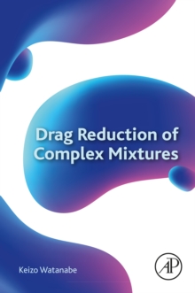 Image for Drag reduction of complex mixtures
