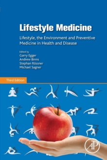 Image for Lifestyle medicine  : lifestyle, the environment and preventice medicine in health and disease
