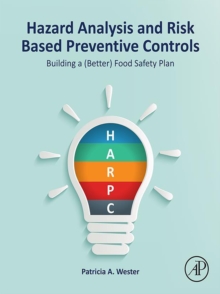 Image for Hazard analysis and risk based preventive controls: building a (better) food safety plan