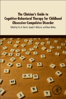 Image for The Clinician's Guide to Cognitive-Behavioral Therapy for Childhood Obsessive-Compulsive Disorder