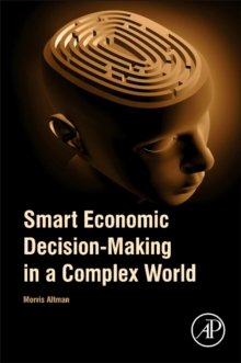 Image for Smart economic decision-making in a complex world