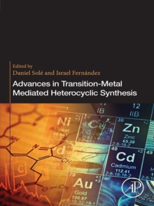 Image for Advances in transition-metal mediated heterocyclic synthesis