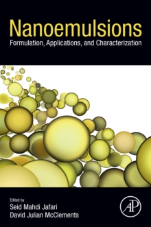 Image for Nanoemulsions: formulation, applications, and characterization