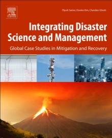 Image for Integrating disaster science and management: global case studies in mitigation and recovery