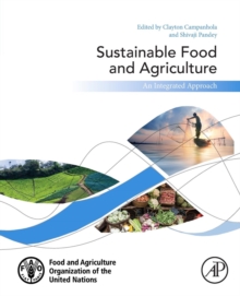 Image for Sustainable food and agriculture  : an integrated approach