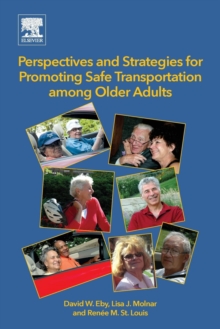 Image for Promoting safe transportation among older adults  : perspectives and strategies