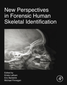 Image for New perspectives in forensic human skeletal identification