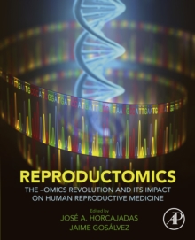 Image for Reproductomics: the -omics revolution and its impact on human reproductive medicine
