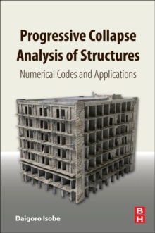 Image for Progressive collapse analysis of structures  : numerical codes and applications