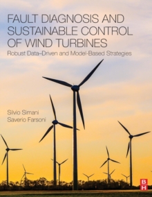 Fault Diagnosis and Sustainable Control of Wind Turbines