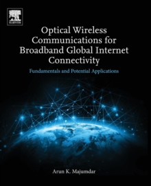 Image for Optical wireless communications for broadband global internet connectivity  : fundamentals and potential applications