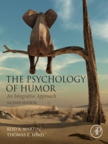Image for The psychology of humor: an integrative approach