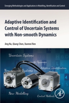 Image for Adaptive identification and control of uncertain systems with non-smooth dynamics