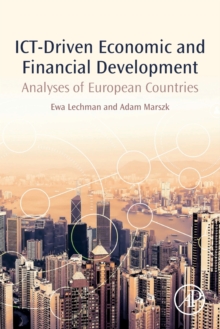 Image for ICT-driven economic and financial development  : analyses of European countries