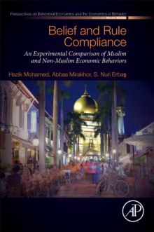 Image for Belief and rule compliance: an experimental comparison of Muslim and non-Muslim economic behavior