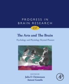 Image for The arts and the brain: psychology and physiology beyond pleasure