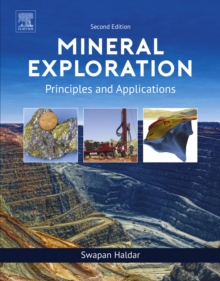 Image for Mineral exploration: principles and applications