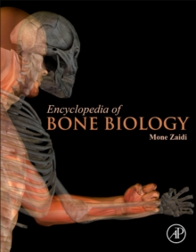 Encyclopedia of Bone Biology