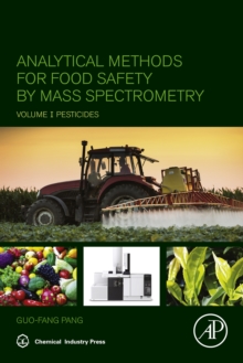 Image for Analytical methods for food safety by mass spectrometry.: (Pesticides)