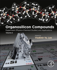 Image for Organosilicon compounds  : experiment (physico-chemical studies) and applications