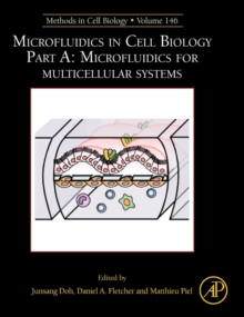 Image for Microfluidics in Cell Biology: Part A: Microfluidics for Multicellular Systems