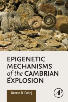 Image for Epigenetic mechanisms of the Cambrian explosion