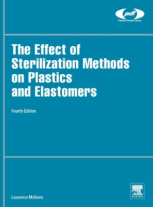 Effect of Sterilization on Plastics and Elastomers