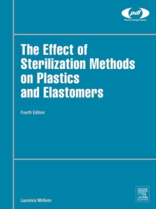 Image for The effect of sterilization on plastics and elastomers
