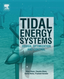 Image for Tidal energy systems  : design, optimization and control