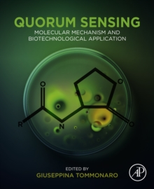 Image for Quorum Sensing: Molecular Mechanism and Biotechnological Application