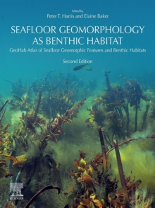 Image for Seafloor Geomorphology as Benthic Habitat: GeoHab Atlas of Seafloor Geomorphic Features and Benthic Habitats