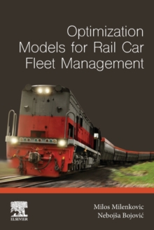 Optimization Models for Rail Car Fleet Management