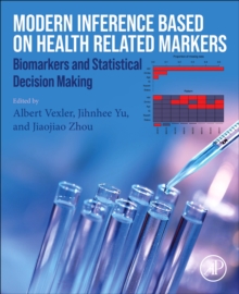Image for Modern inference based on health-related markers  : biomarkers and statistical decision making