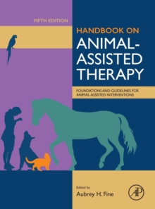 Image for Handbook on animal-assisted therapy  : foundations and guidelines for animal-assisted interventions