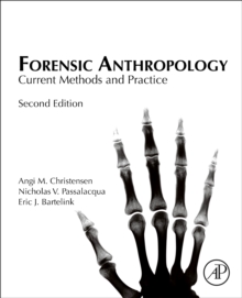 Image for Forensic anthropology  : current methods and practice
