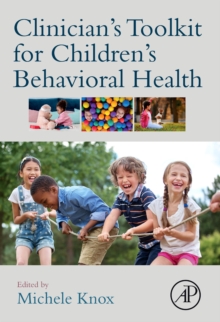 Clinician’s Toolkit for Children’s Behavioral Health