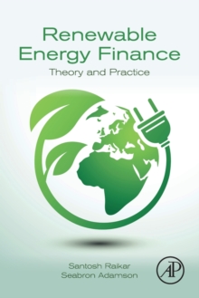 Renewable Energy Finance: Theory and Practice