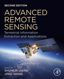 Image for Advanced Remote Sensing: Terrestrial Information Extraction and Applications