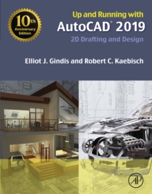 Image for Up and running with AutoCAD 2019: 2D drafting and design