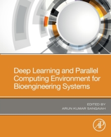Image for Deep Learning and Parallel Computing Environment for Bioengineering Systems