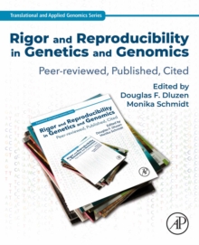 Image for Rigor and Reproducibility in Genetics and Genomics: Peer-Reviewed, Published, Cited