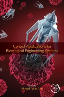 Image for Control Applications for Biomedical Engineering Systems