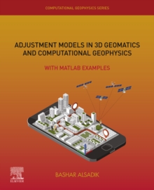 Image for Adjustment models in 3D geomatics and computational geophysics: with MATLAB examples