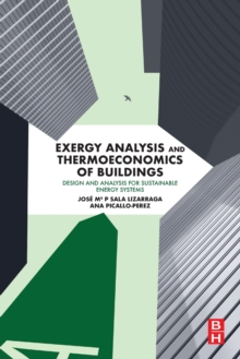 Image for Exergy analysis and thermoeconomics of buildings  : design and analysis for sustainable energy systems