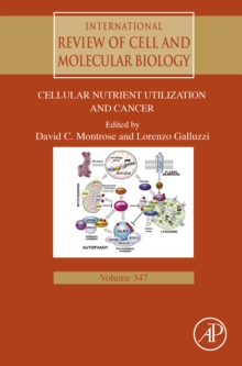Image for Cellular Nutrient Utilization and Cancer
